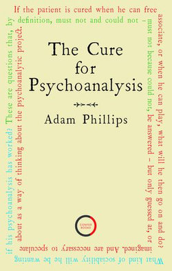 The Cure for Psychoanalysis