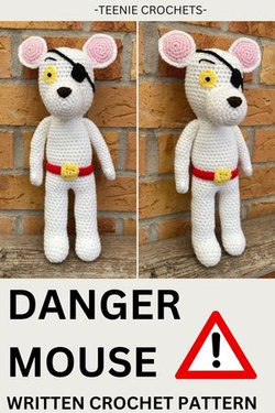 Danger Mouse - Written Crochet Pattern