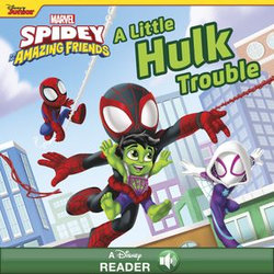 Spidey and His Amazing Friends: A Little Hulk Trouble