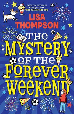 The Mystery of the Forever Weekend