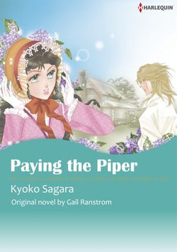 PAYING THE PIPER (Harlequin Comics)