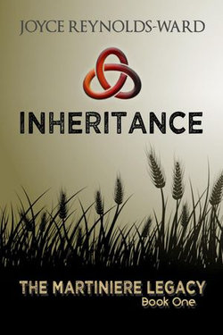 Inheritance: The Martiniere Legacy Book One