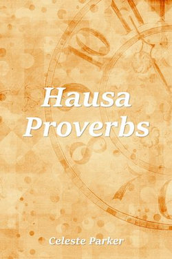 Hausa Proverbs