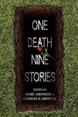 One Death, Nine Stories