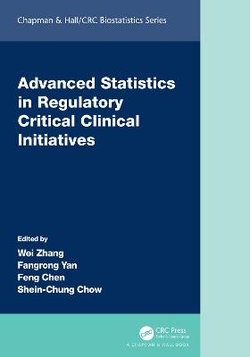 Advanced Statistics in Regulatory Critical Clinical Initiatives