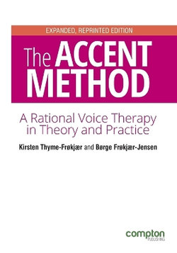 The Accent Method of Voice Therapy