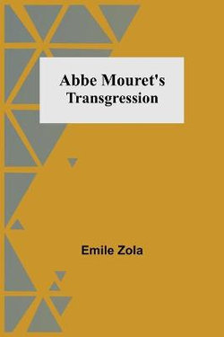 Abbe Mouret's Transgression