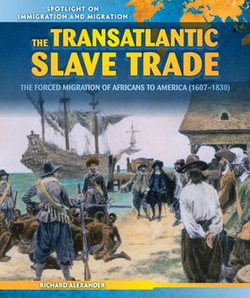 The Transatlantic Slave Trade