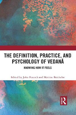 The Definition Practice and Psychology of Vedan&amp;#65533;