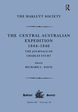 The Central Australian Expedition 1844-1846 / The Journals of Charles Sturt