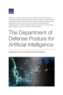 The Department of Defense Posture for Artificial Intelligence