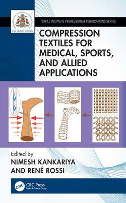 Compression Textiles for Medical, Sports, and Allied Applications