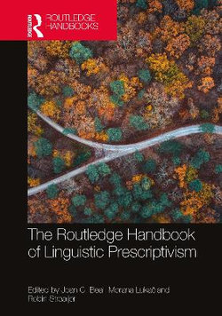 The Routledge Handbook of Linguistic Prescriptivism