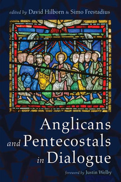 Anglicans and Pentecostals in Dialogue