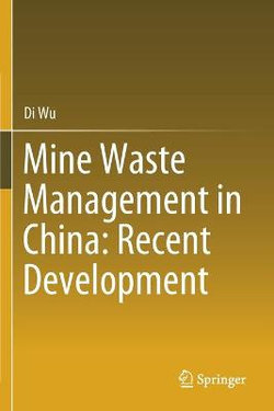 Mine Waste Management in China: Recent Development