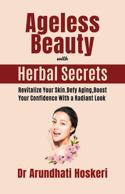 Ageless Beauty with Herbal Secrets