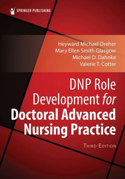 DNP Role Development for Doctoral Advanced Nursing Practice