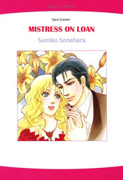 MISTRESS ON LOAN (Mills & Boon Comics)