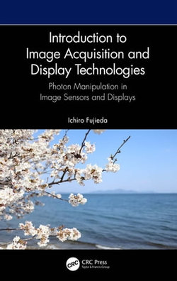 Introduction to Image Acquisition and Display Technologies