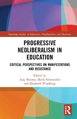 Progressive Neoliberalism in Education