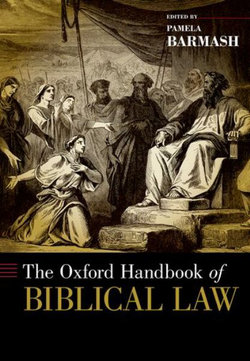 The Oxford Handbook of Biblical Law