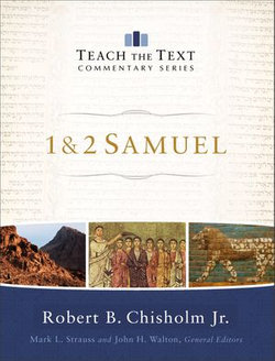 1 & 2 Samuel (Teach the Text Commentary Series)