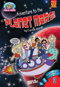 Adventure to the Planet Mars!