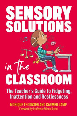 Sensory Solutions in the Classroom