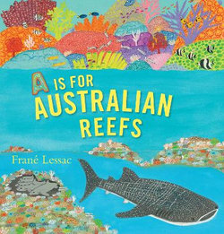 A Is for Australian Reefs