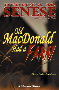 Old MacDonald Had A Farm: A Horror Story