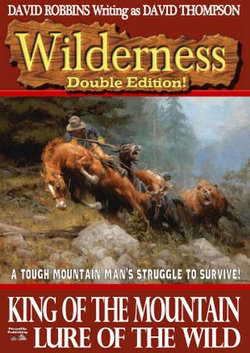 Wilderness Double Edition 1: King of the Mountain & Lure of the Wild