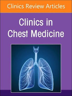 Nontuberculous Mycobacterial Pulmonary Disease, an Issue of Clinics in Chest Medicine