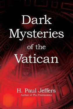 Dark Mysteries Of The Vatican