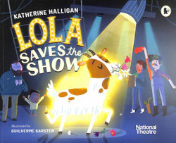 National Theatre: Lola Saves the Show