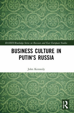 Business Culture in Putins Russia