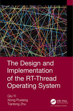 The Design and Implementation of the RT-Thread Operating System