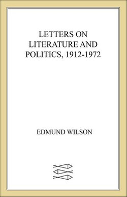 Letters on Literature and Politics, 1912-1972