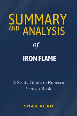 Summary and Analysis of Iron Flame