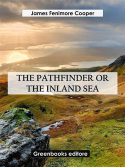 The Pathfinder, or The Inland Sea