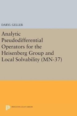 Analytic Pseudodifferential Operators for the Heisenberg Group and Local Solvability