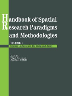 Handbook Of Spatial Research Paradigms And Methodologies