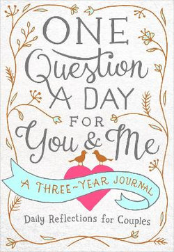 One Question a Day for You & Me : Daily Reflections for Couples