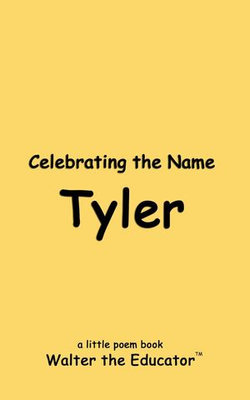 Celebrating the Name Tyler