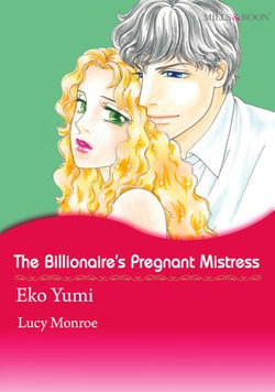 THE BILLIONAIRE'S PREGNANT MISTRESS (Mills & Boon Comics)