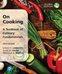 On Cooking: A Textbook of Culinary Fundamentals, Global Edition