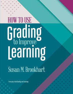 How to Use Grading to Improve Learning