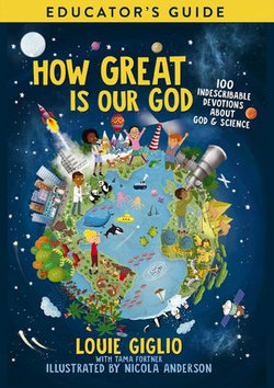 How Great Is Our God Educator's Guide