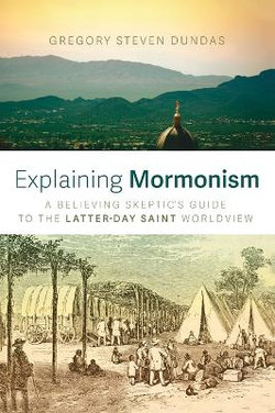 Explaining Mormonism