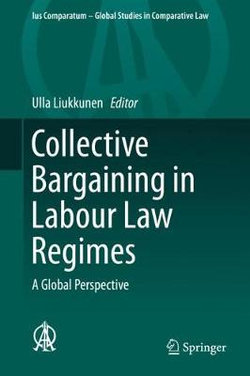 Collective Bargaining in Labour Law Regimes