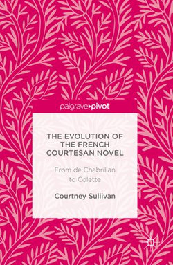 The Evolution of the French Courtesan Novel